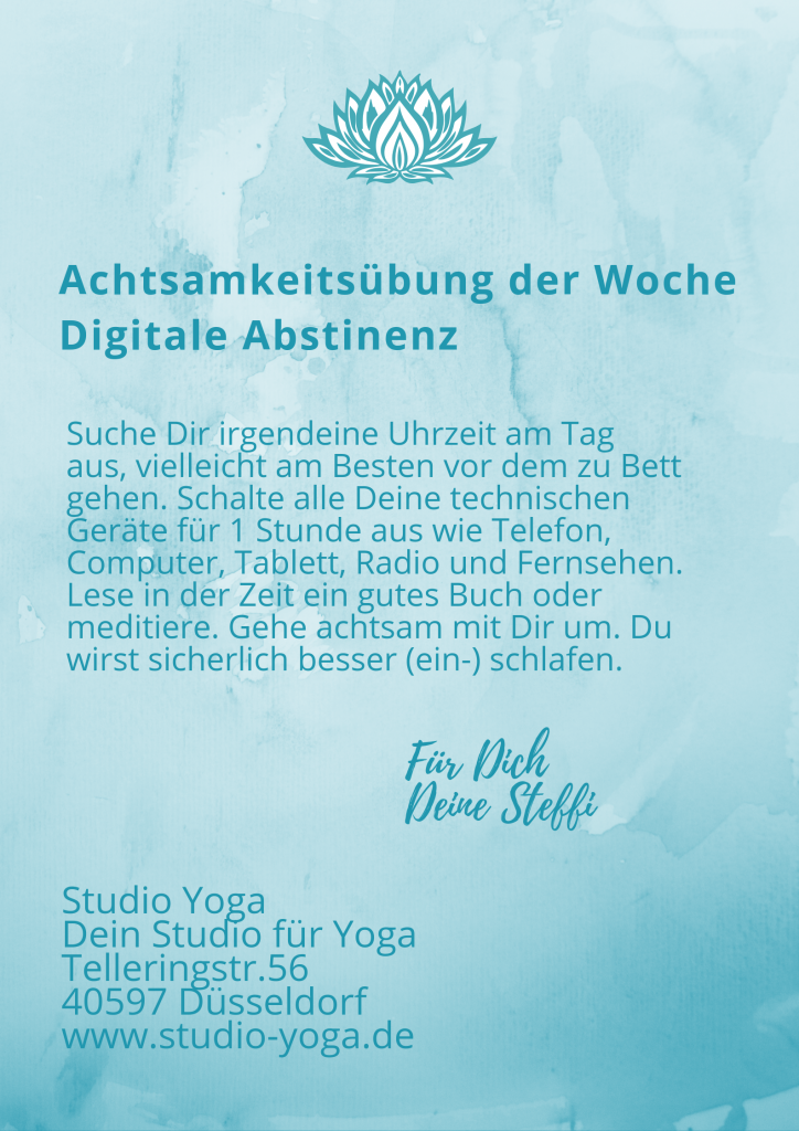 Achtsamkeitsübung der Woche. Digitale Abstinenz. Studio Yoga - Dein Studio für Yoga.